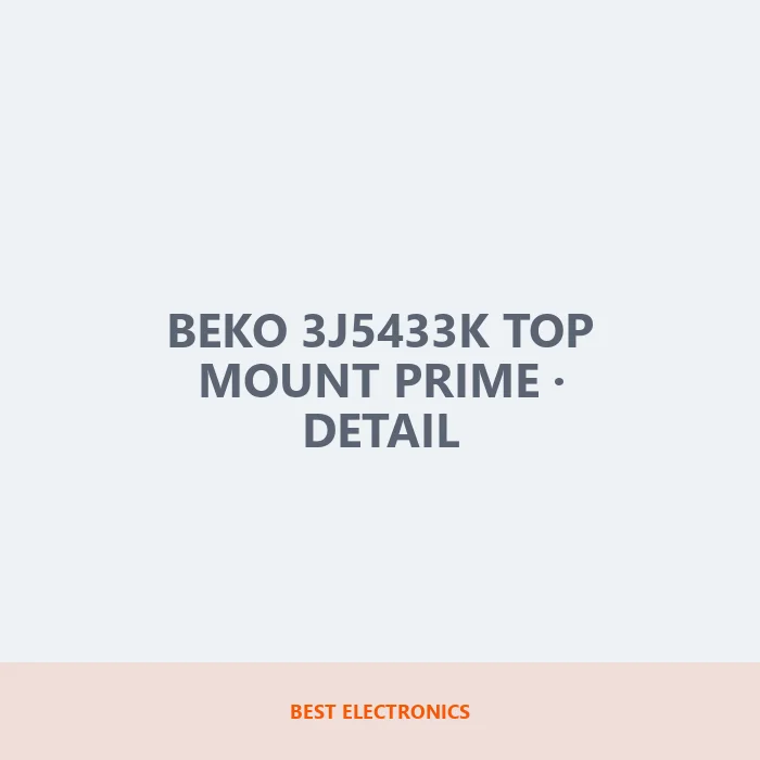 Beko 3J5433K Top Mount Prime detail