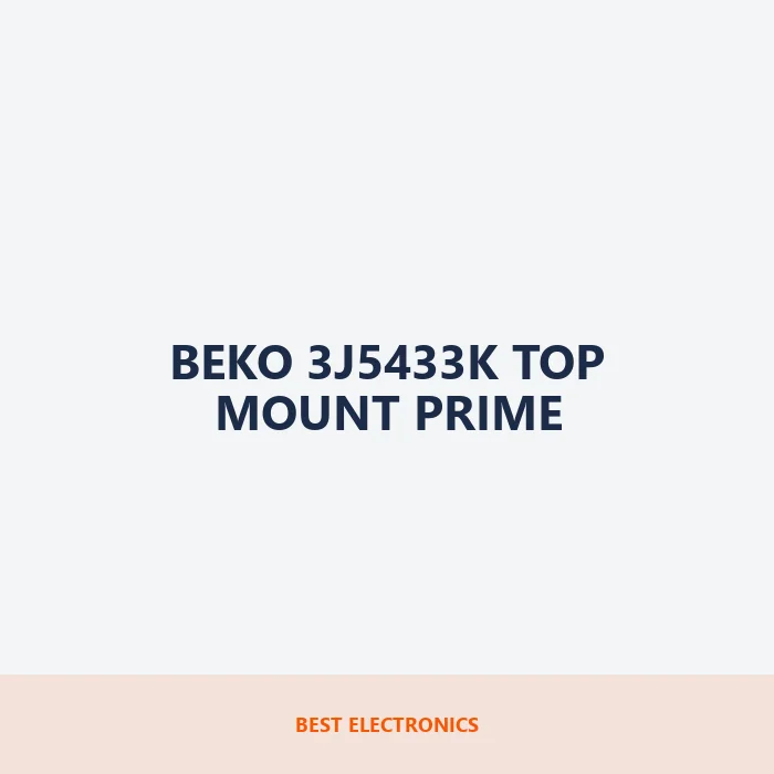 Beko 3J5433K Top Mount Prime