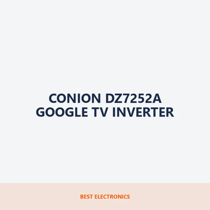 Conion DZ7252A Google TV Inverter