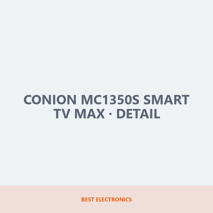 Conion MC1350S Smart TV Max detail