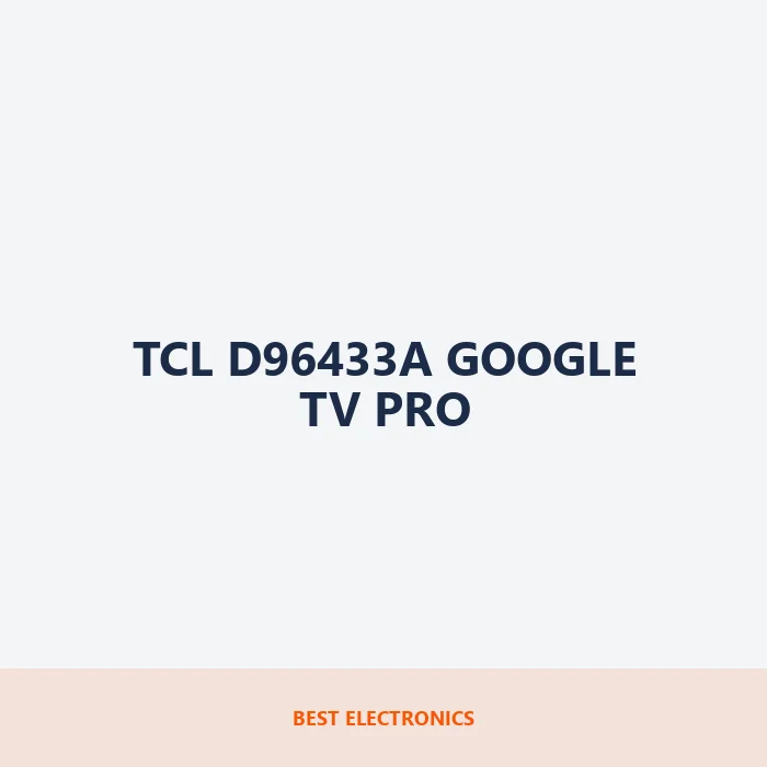 TCL D96433A Google TV Pro