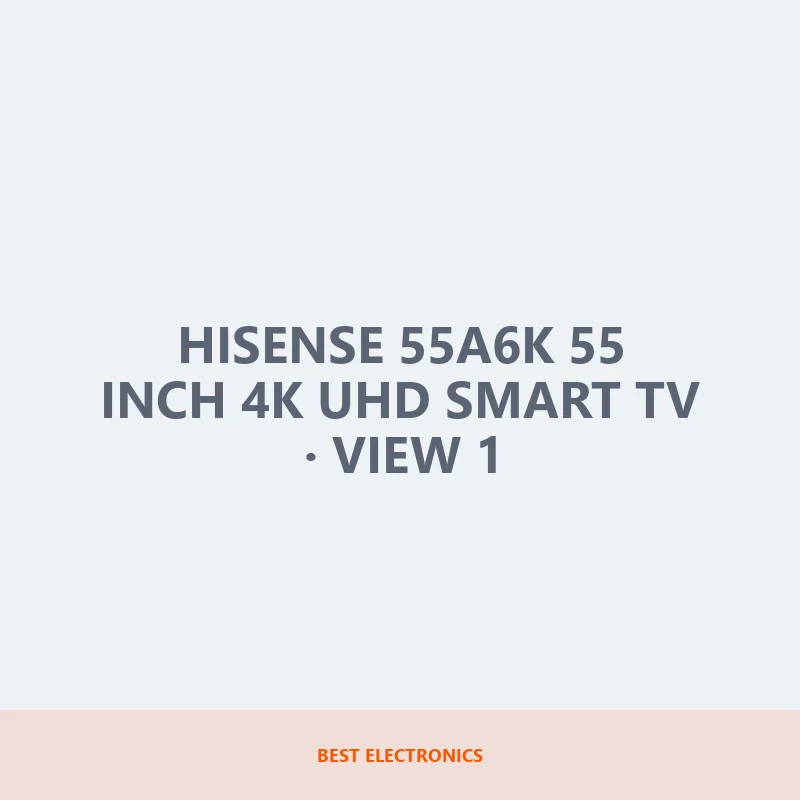 Hisense 55A6K 55 inch 4K UHD Smart TV image 1