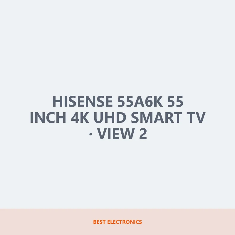 Hisense 55A6K 55 inch 4K UHD Smart TV image 2