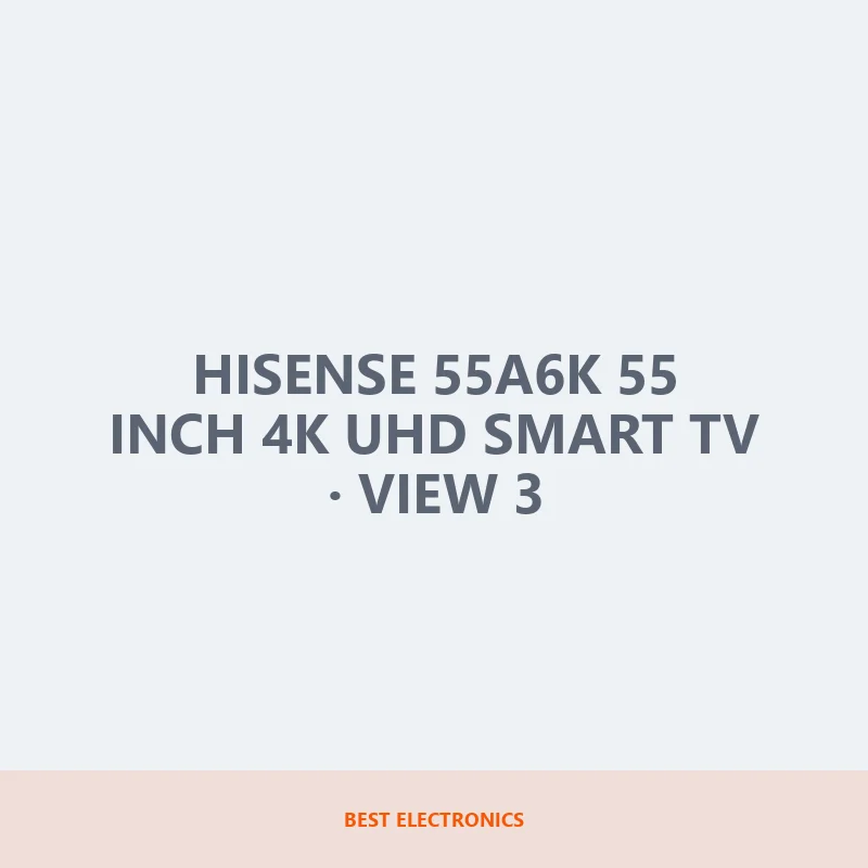 Hisense 55A6K 55 inch 4K UHD Smart TV image 3