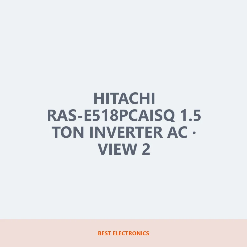 Hitachi RAS-E518PCAISQ 1.5 Ton Inverter AC image 2
