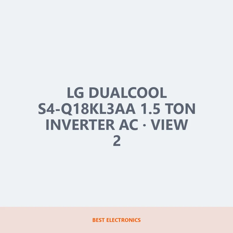 LG DUALCOOL S4-Q18KL3AA 1.5 Ton Inverter AC image 2