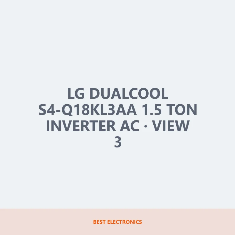 LG DUALCOOL S4-Q18KL3AA 1.5 Ton Inverter AC image 3