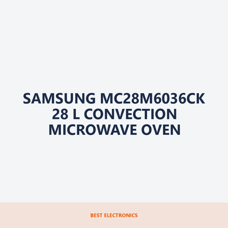 Samsung MC28M6036CK 28 L Convection Microwave Oven