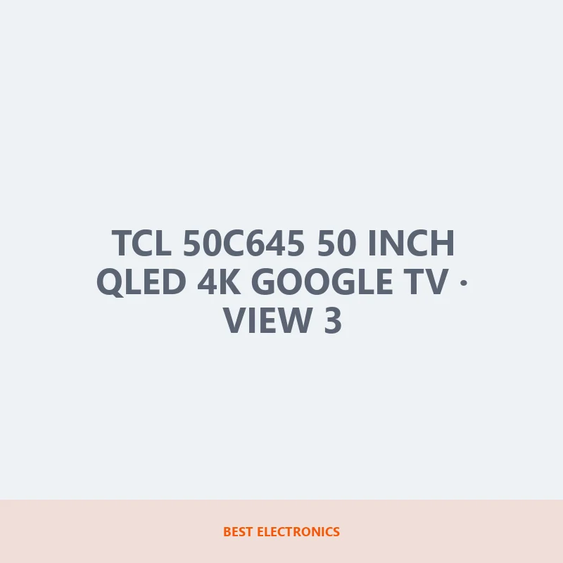 TCL 50C645 50 inch QLED 4K Google TV image 3