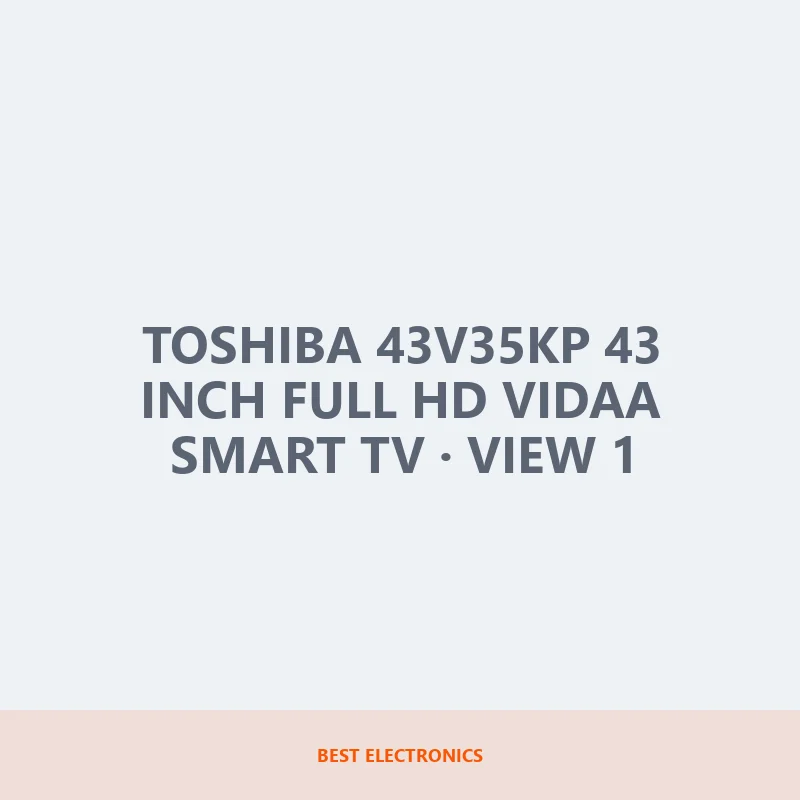 Toshiba 43V35KP 43 inch Full HD VIDAA Smart TV image 1