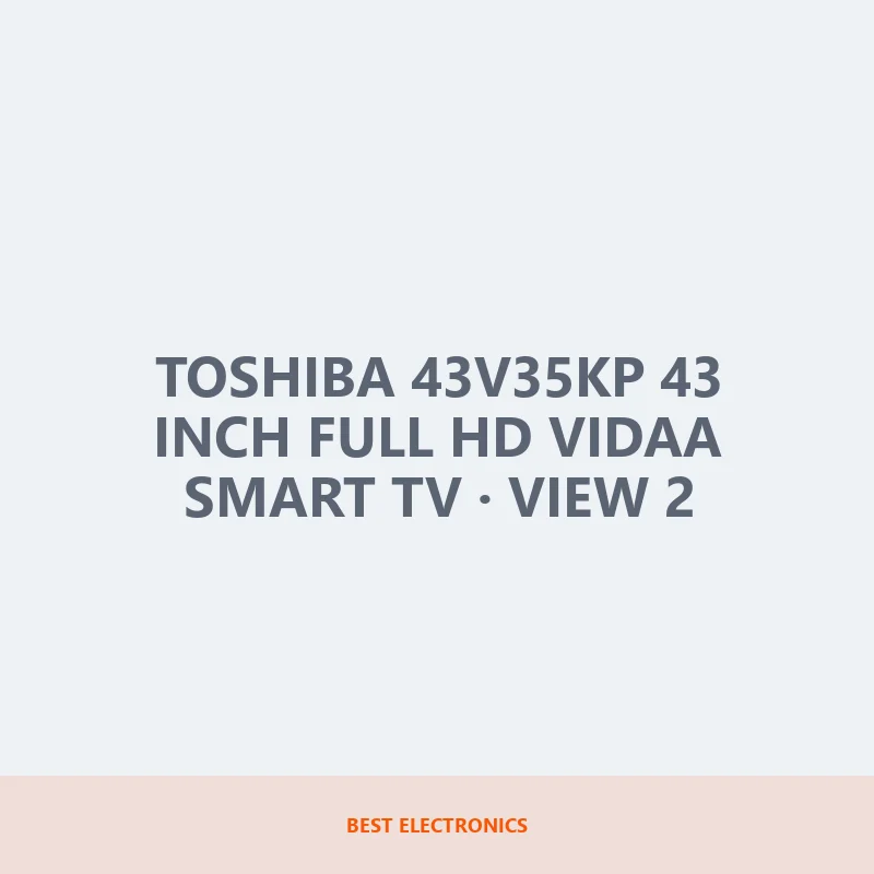 Toshiba 43V35KP 43 inch Full HD VIDAA Smart TV image 2